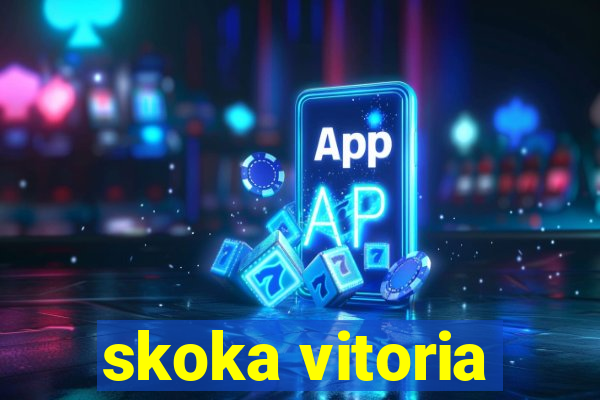 skoka vitoria